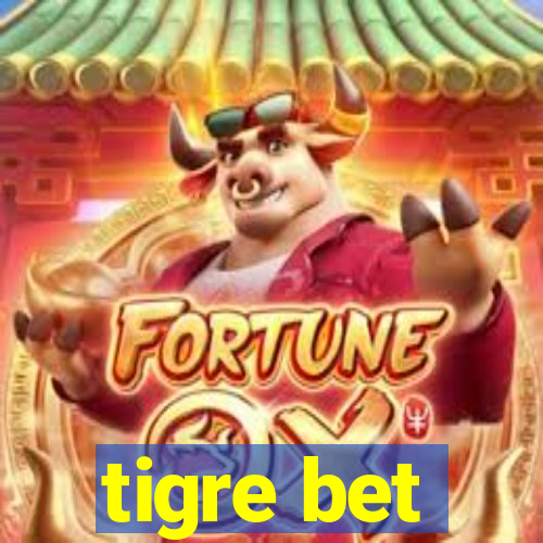 tigre bet